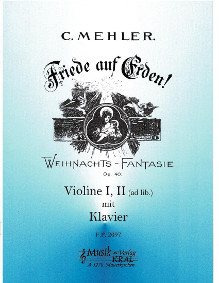 Friede auf Erden! Weihnachts-Fantasie (Vi. II ad lib.)